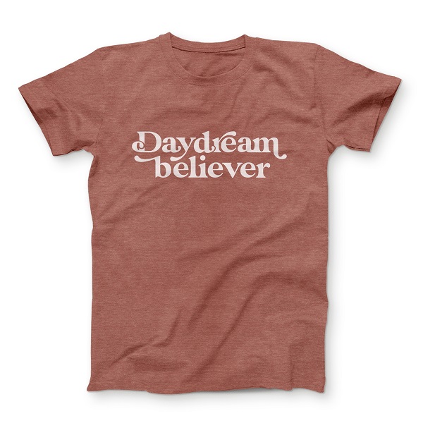 Daydream Believer T-Shirt-screen printed on super soft Bella+Canvas in clay heather