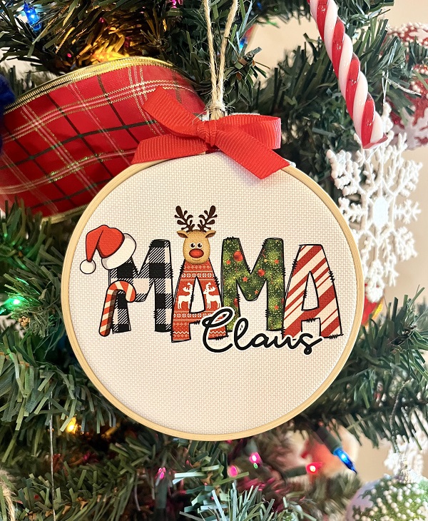 Mama Claus Ornament-4 inch wood hoop with dtf design printed on durable canvas finished with red grosgrain ribbon